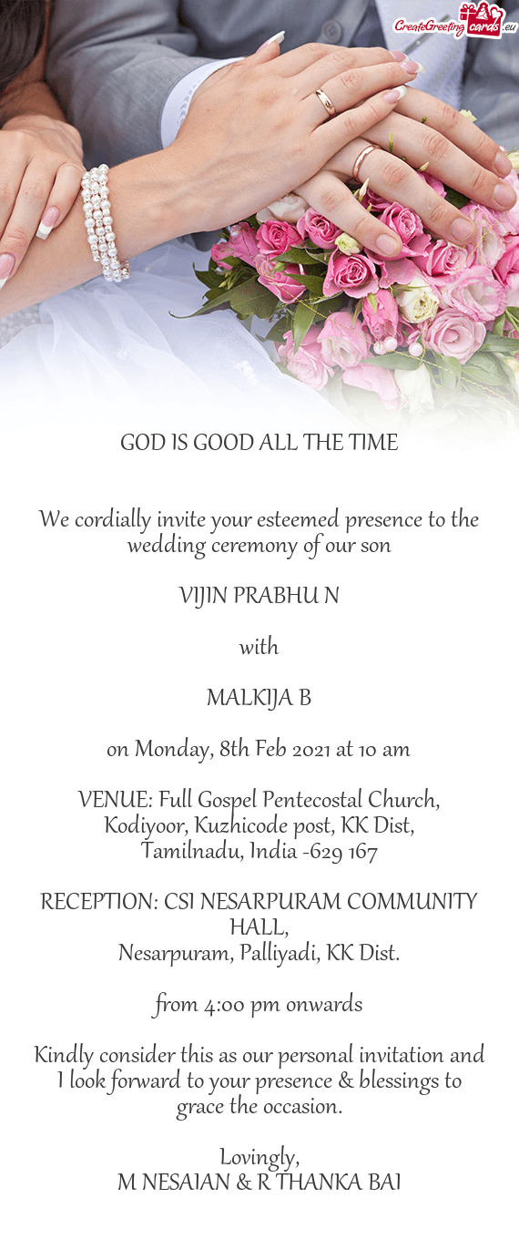 We cordially invite your esteemed presence to the wedding ceremony of our son