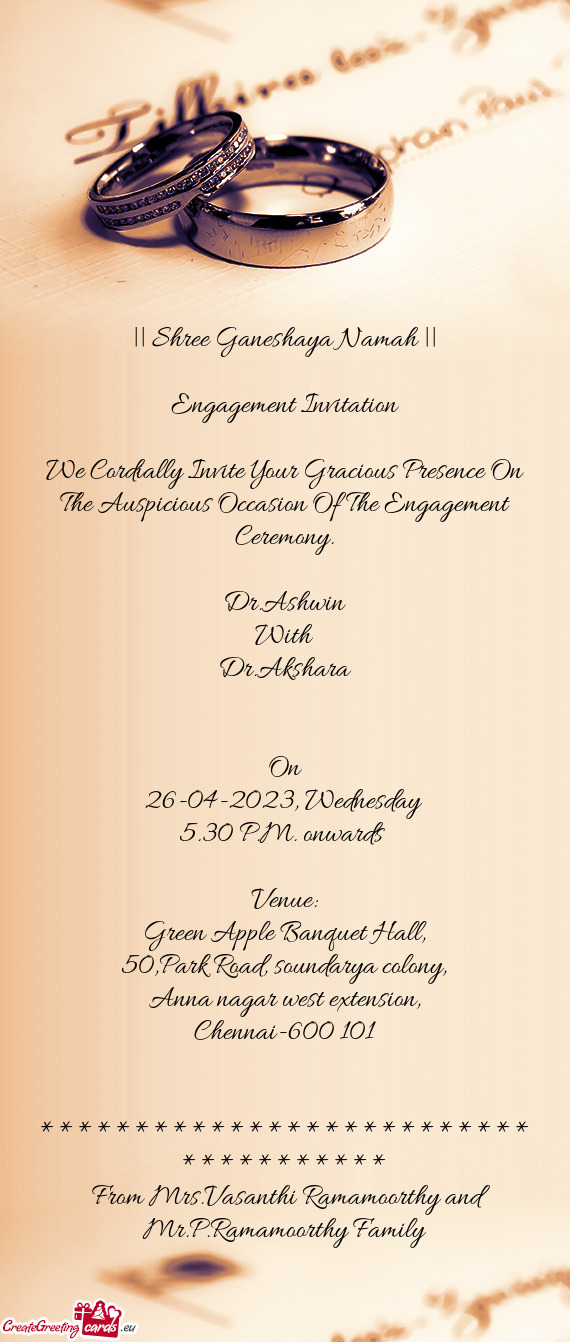 We Cordially Invite Your Gracious Presence On The Auspicious Occasion Of The Engagement Ceremony