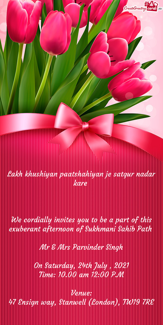 We cordially invites you to be a part of this exuberant afternoon of Sukhmani Sahib Path
