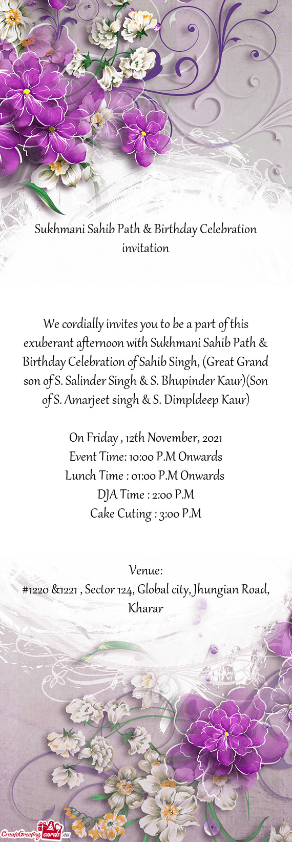 We cordially invites you to be a part of this exuberant afternoon with Sukhmani Sahib Path & Birthda