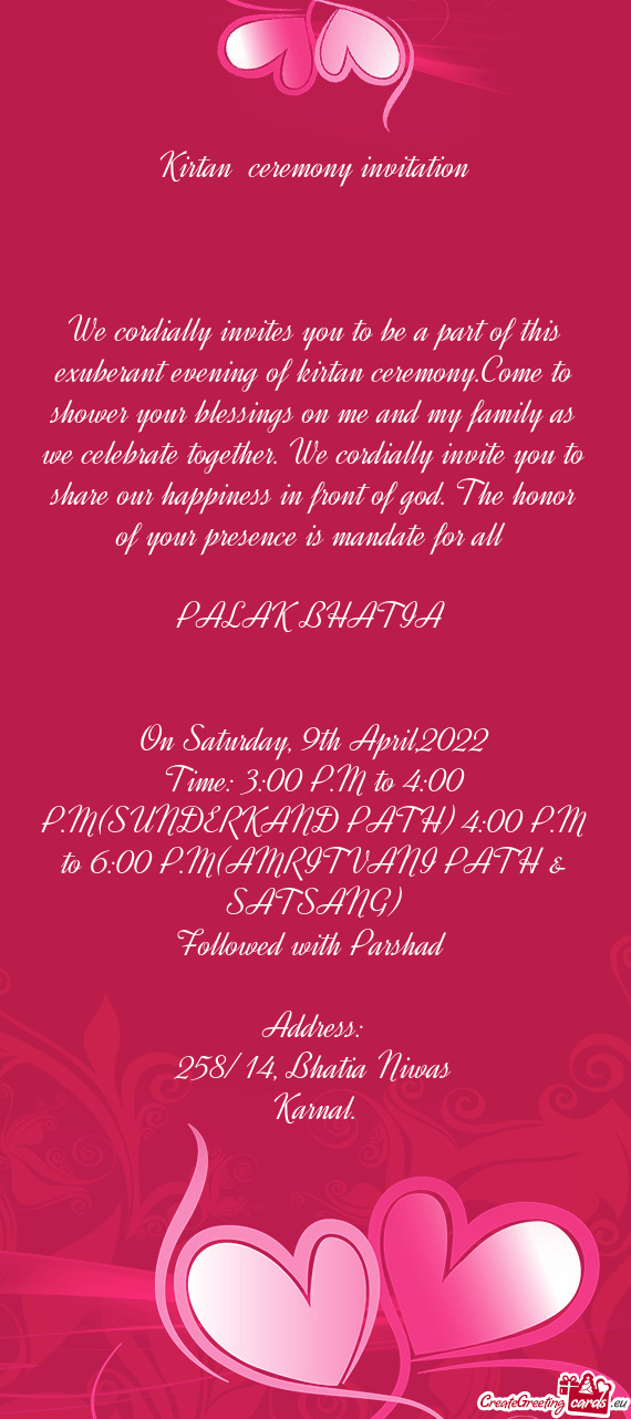 We cordially invites you to be a part of this exuberant evening of kirtan ceremony.Come to shower yo