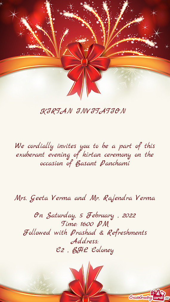 We cordially invites you to be a part of this exuberant evening of kirtan ceremony on the occasion o