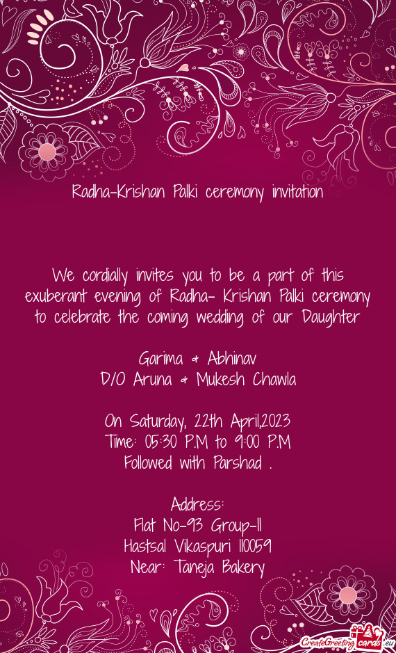 We cordially invites you to be a part of this exuberant evening of Radha- Krishan Palki ceremony to