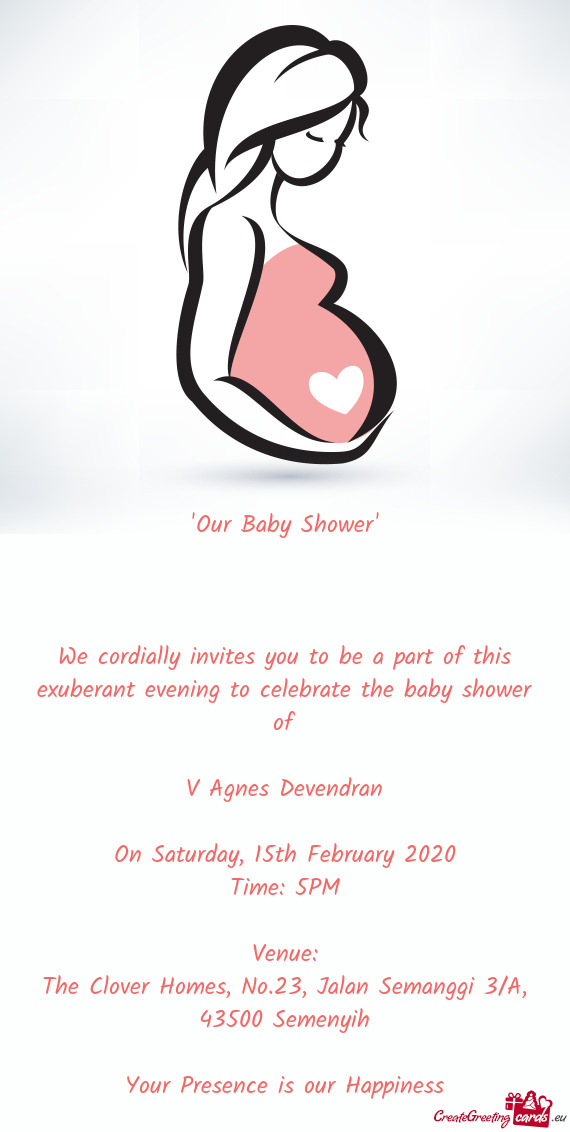 We cordially invites you to be a part of this exuberant evening to celebrate the baby shower of
