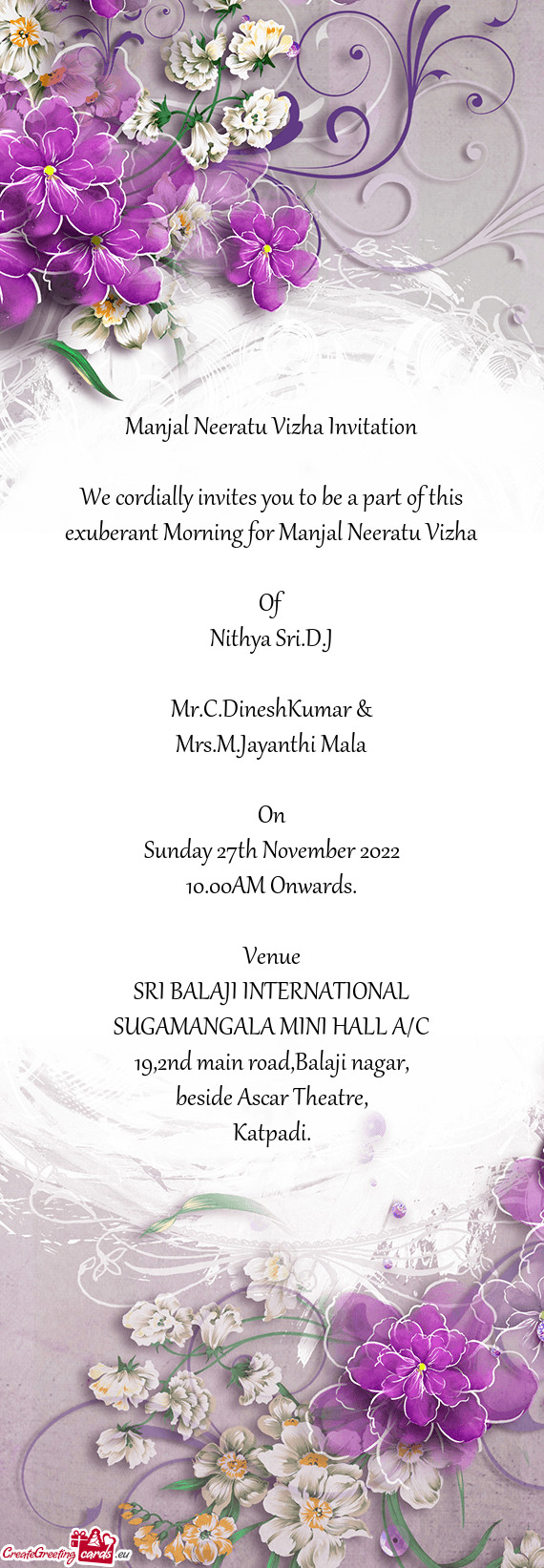 We cordially invites you to be a part of this exuberant Morning for Manjal Neeratu Vizha