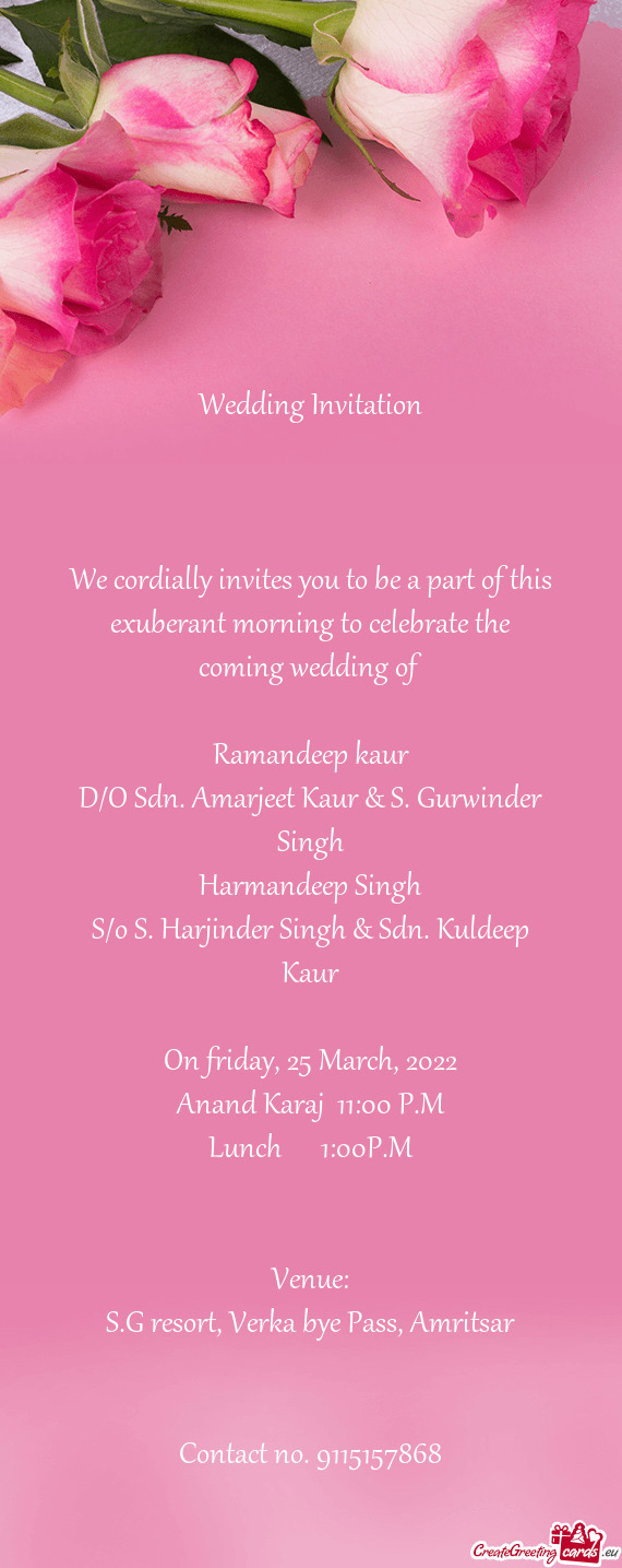 We cordially invites you to be a part of this exuberant morning to celebrate the coming wedding of