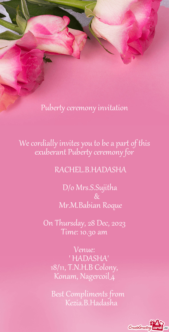 We cordially invites you to be a part of this exuberant Puberty ceremony for