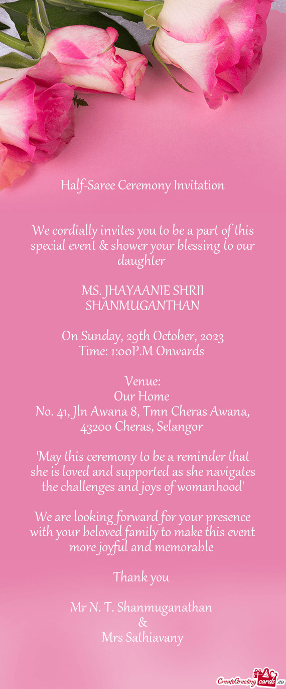 We cordially invites you to be a part of this special event & shower your blessing to our daughter