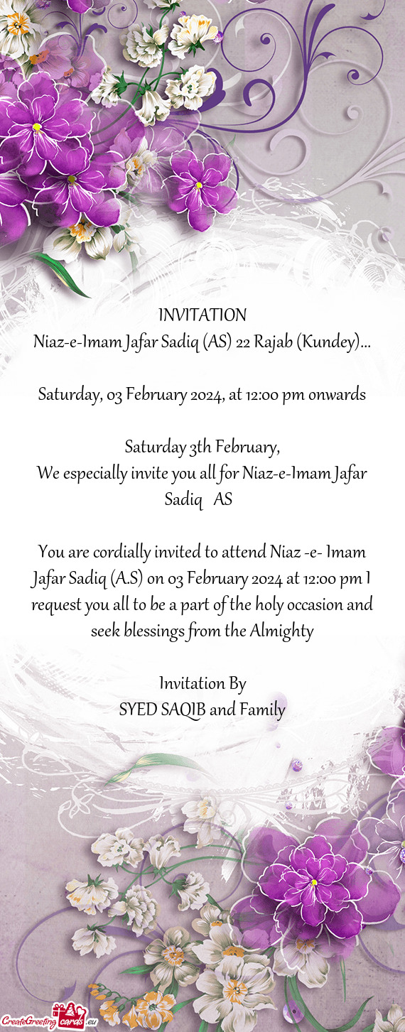 We especially invite you all for Niaz-e-Imam Jafar Sadiq 《AS》