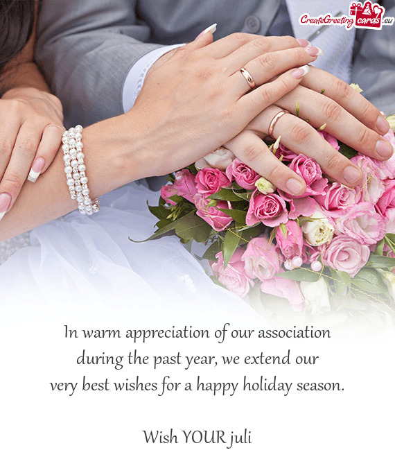 We extend our
 very best wishes for a happy holiday season