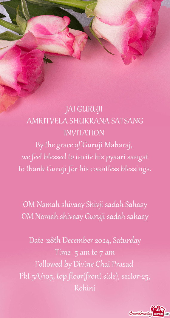 We feel blessed to invite his pyaari sangat to thank Guruji for his countless blessings