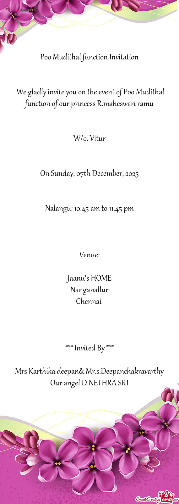 We gladly invite you on the event of Poo Mudithal function of our princess R.maheswari ramu
