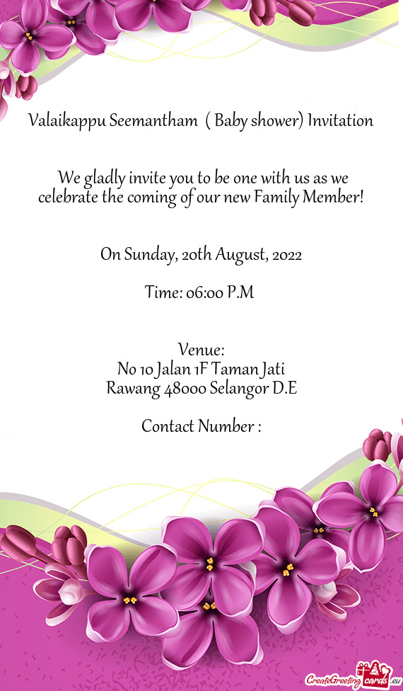 We gladly invite you to be one with us as we celebrate the coming of our new Family Member