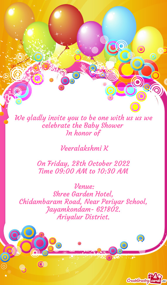 We gladly invite you to be one with us us we celebrate the Baby Shower