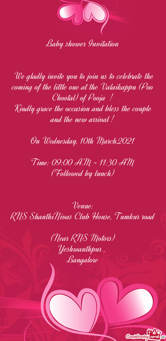 We gladly invite you to join us to celebrate the coming of the little one at the Valaikappu (Poo Ch