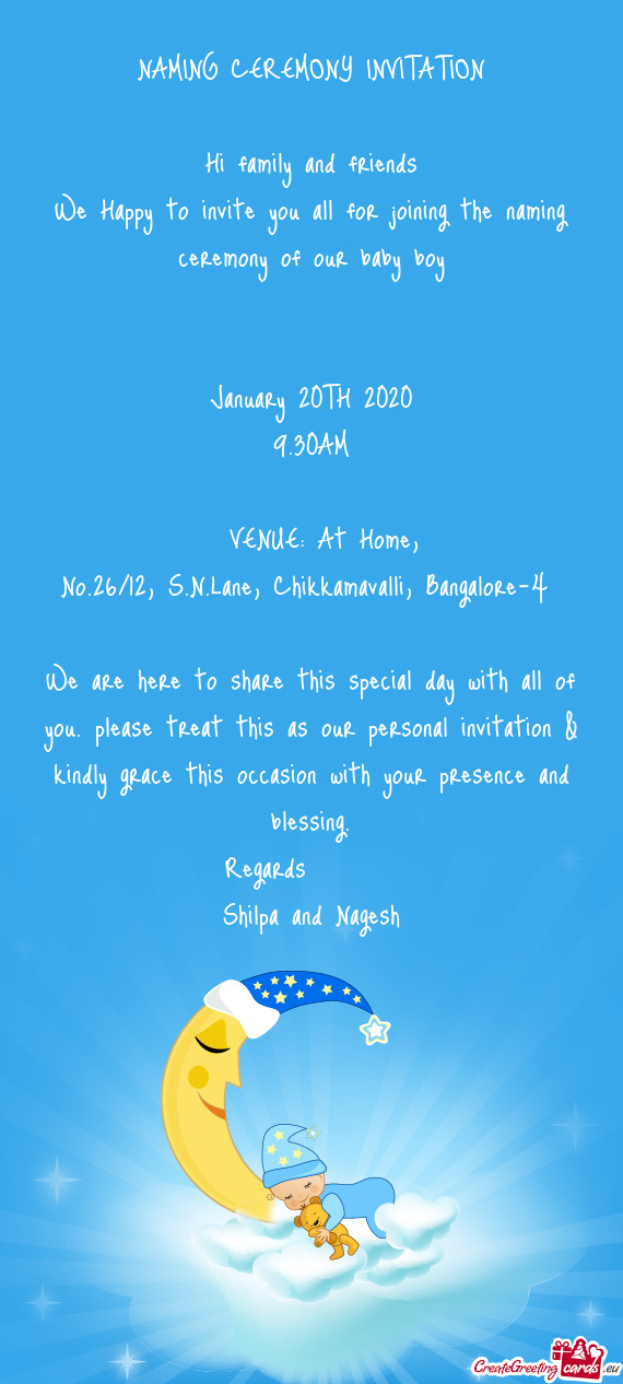 We Happy to invite you all for joining the naming ceremony of our baby boy