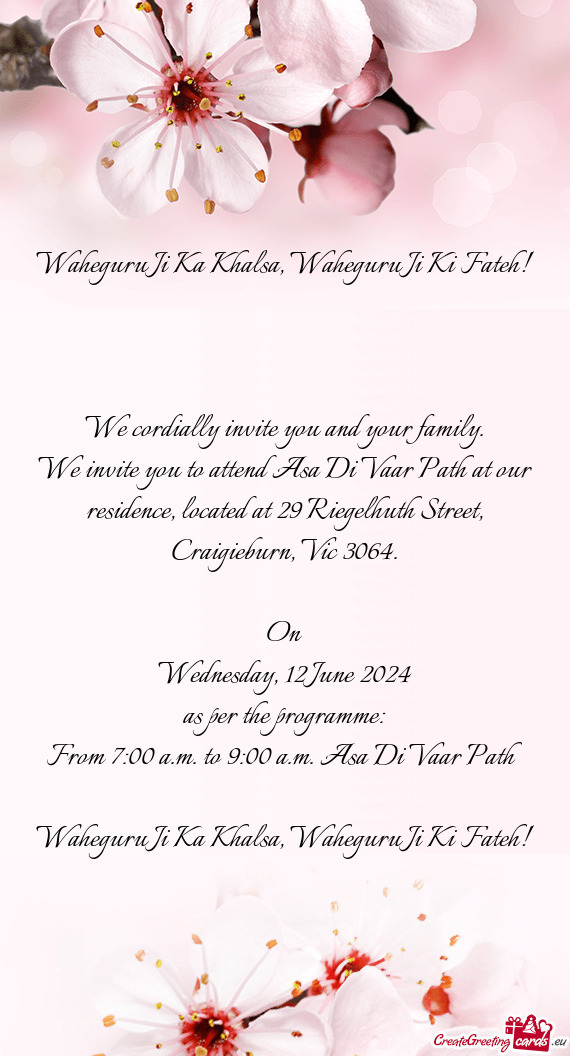 We invite you to attend Asa Di Vaar Path at our residence, located at 29 Riegelhuth Street, Craigieb