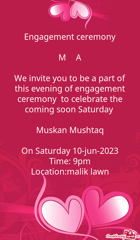 We invite you to be a part of this evening of engagement ceremony to celebrate the coming soon Satu