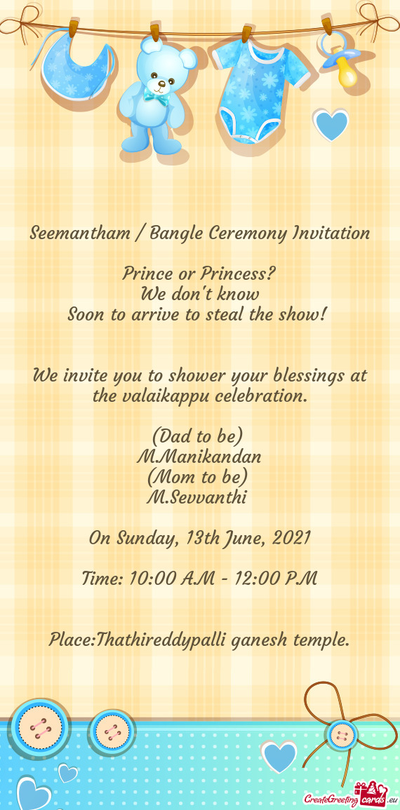 We invite you to shower your blessings at the valaikappu celebration