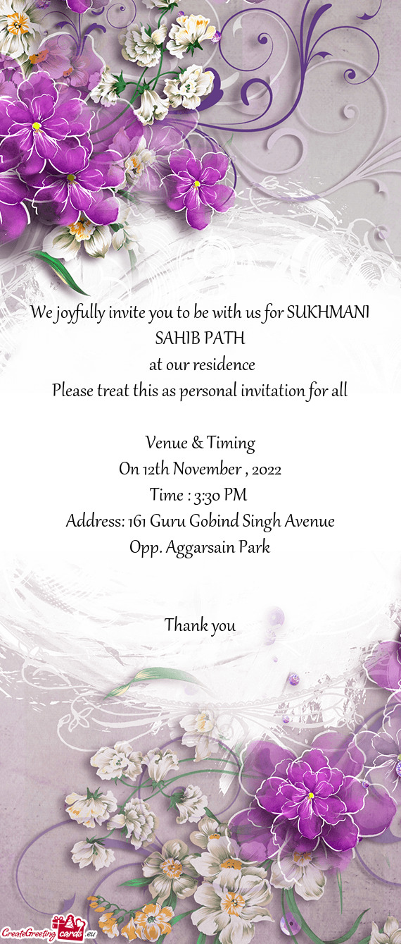 We joyfully invite you to be with us for SUKHMANI SAHIB PATH