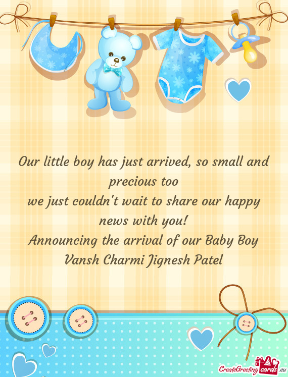 We just couldn`t wait to share our happy news with you