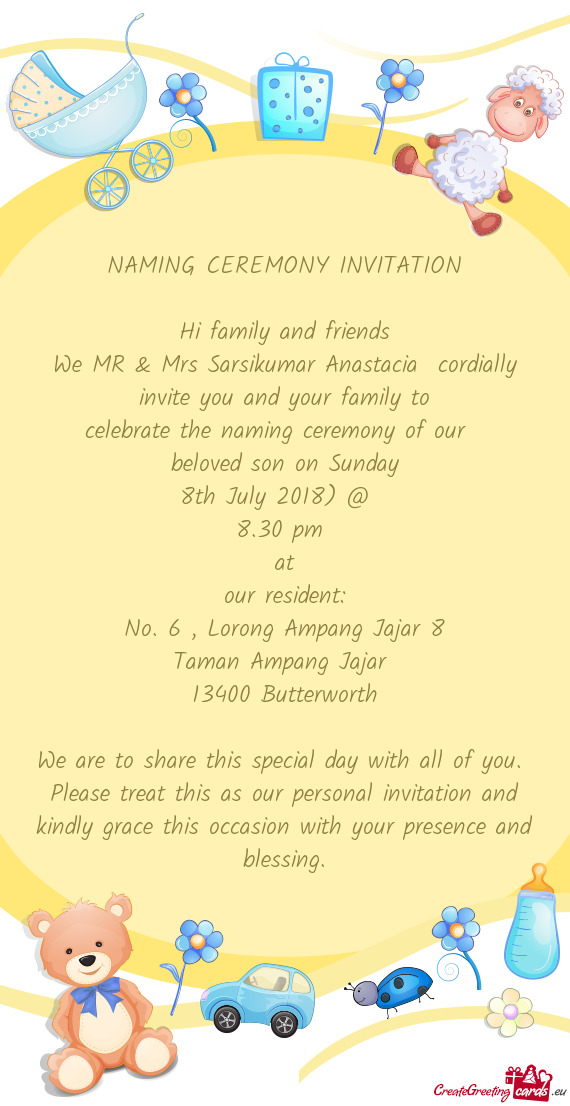 We MR & Mrs Sarsikumar Anastacia cordially invite you and your family to