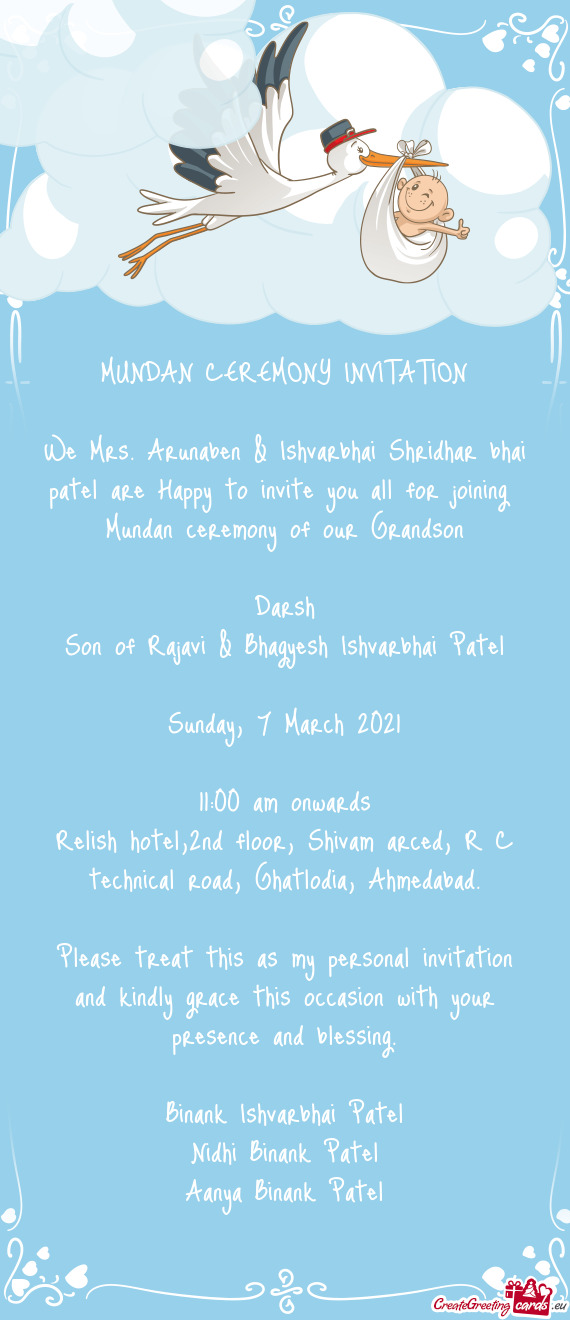 We Mrs. Arunaben & Ishvarbhai Shridhar bhai patel are Happy to invite you all for joining