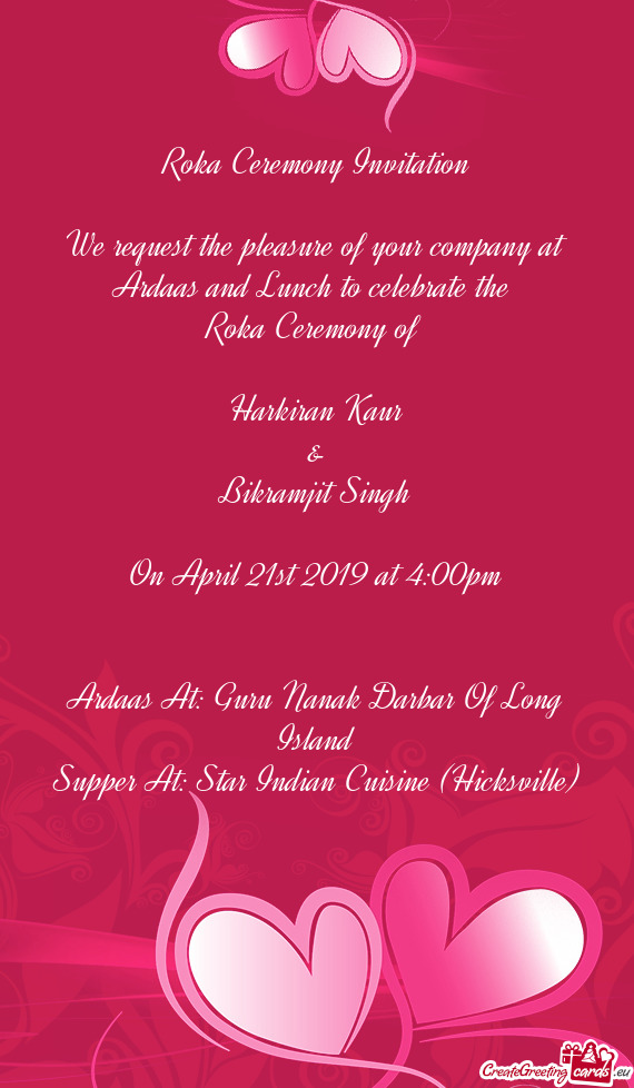 We request the pleasure of your company at Ardaas and Lunch to celebrate the
