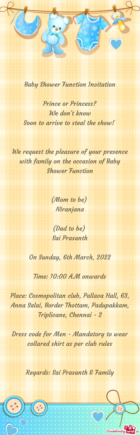 We request the pleasure of your presence with family on the occasion of Baby Shower Function
