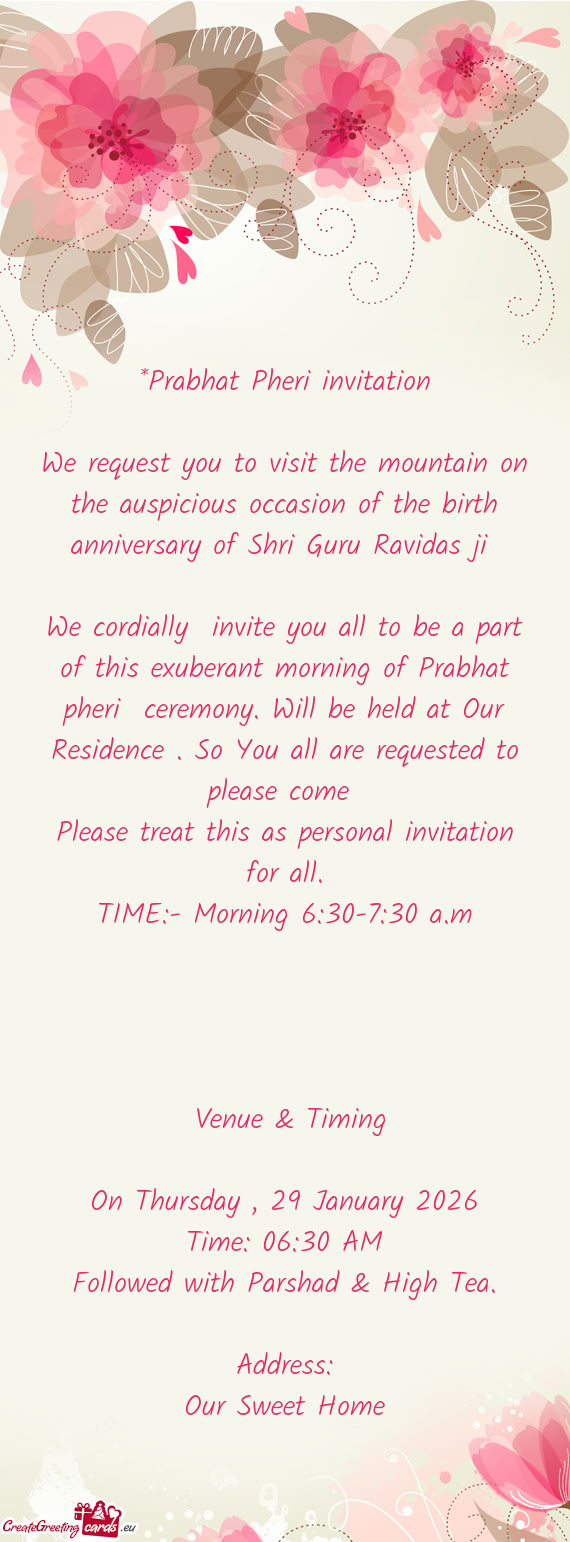 We request you to visit the mountain on the auspicious occasion of the birth anniversary of Shri Gur