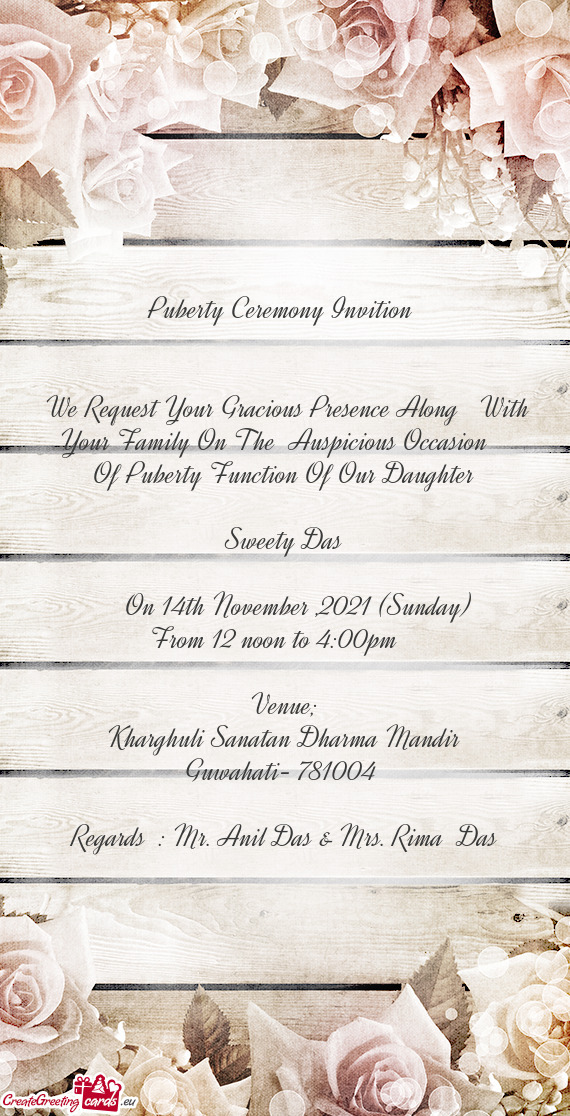 We Request Your Gracious Presence Along With Your Family On The Auspicious Occasion
