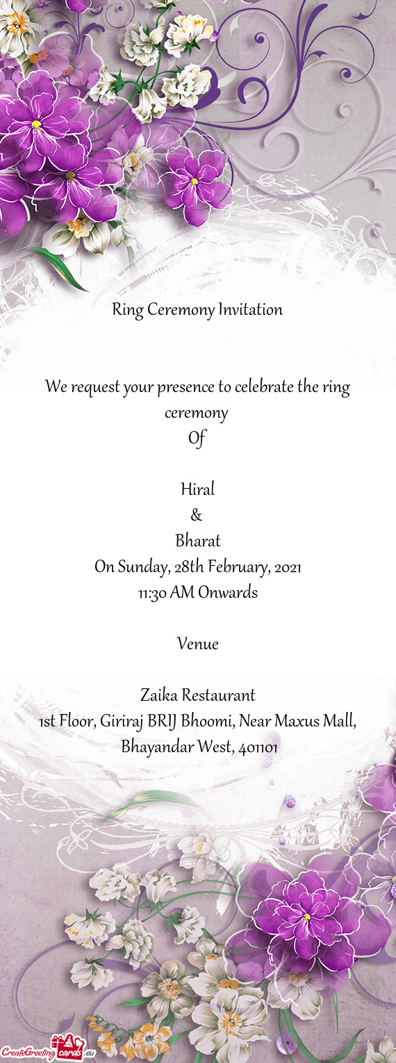 We request your presence to celebrate the ring ceremony