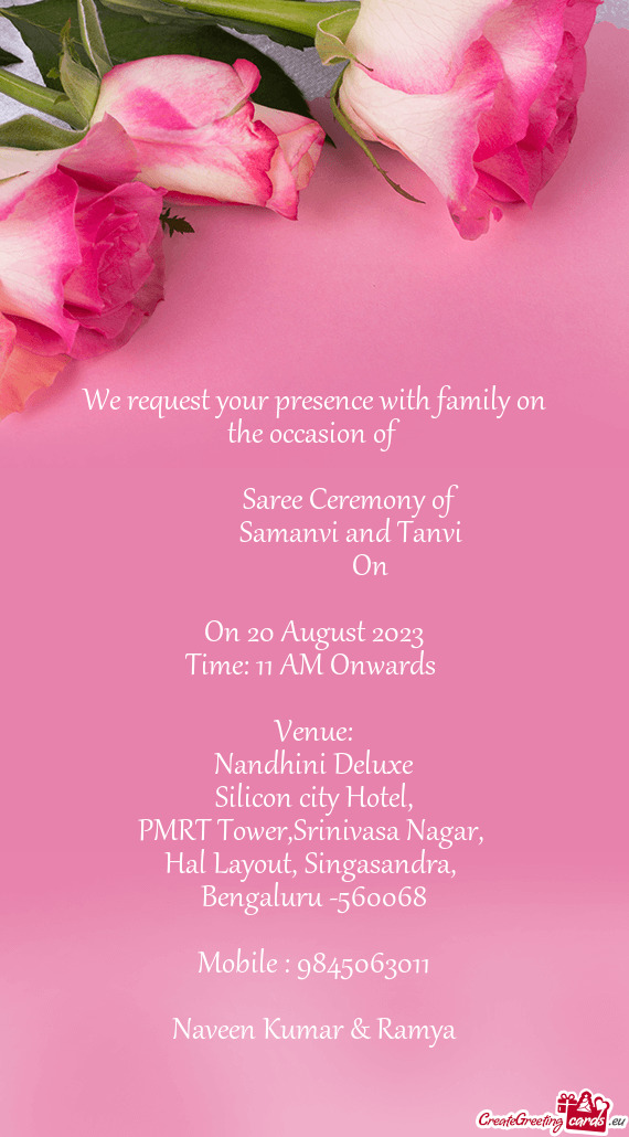 We request your presence with family on the occasion of
