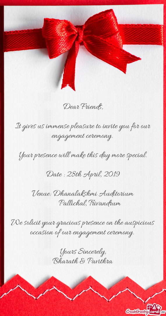 We solicit your gracious presence on the auspicious occasion of our engagement ceremony.﻿