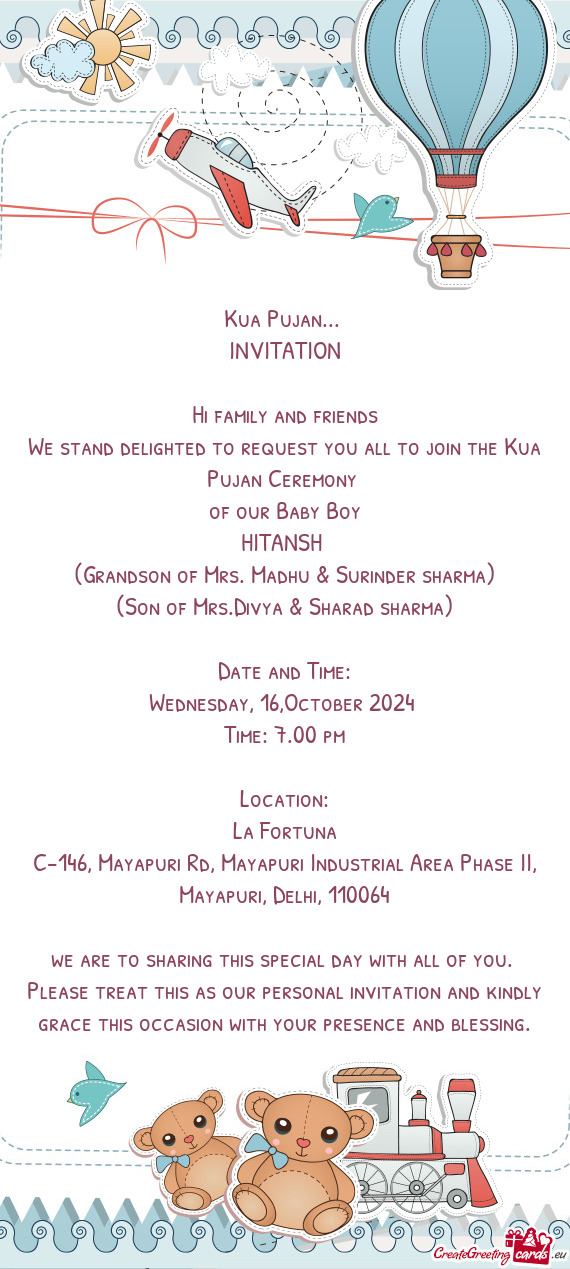 We stand delighted to request you all to join the Kua Pujan Ceremony