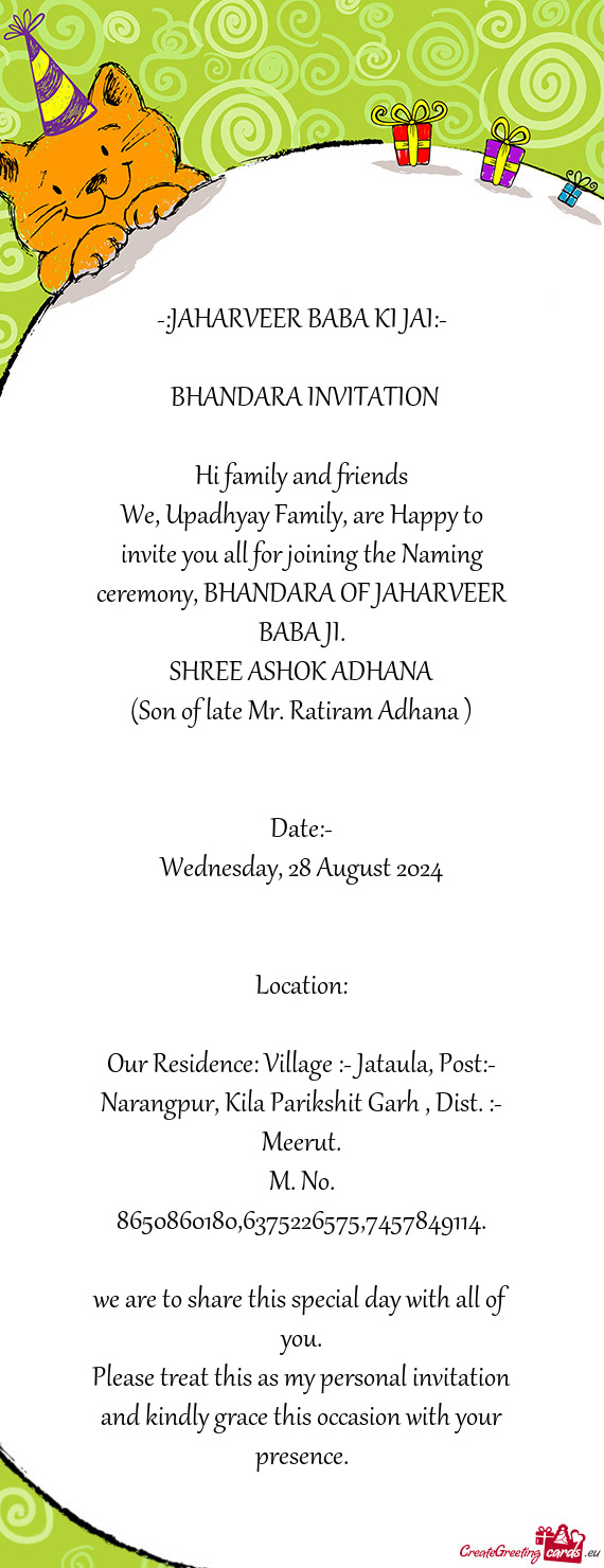 We, Upadhyay Family, are Happy to invite you all for joining the Naming ceremony, BHANDARA OF JAHARV