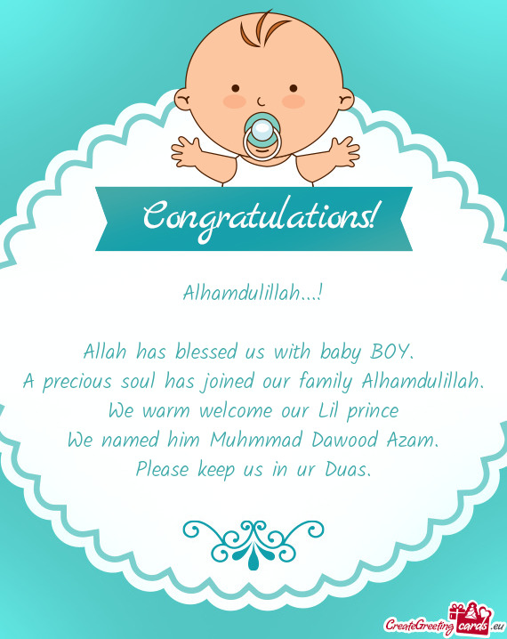 We warm welcome our Lil prince