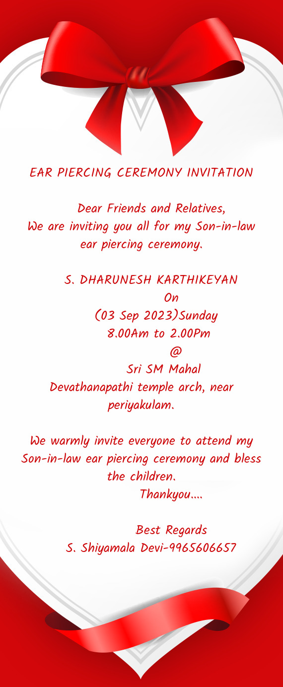 We warmly invite everyone to attend my Son-in-law ear piercing ceremony and bless the children
