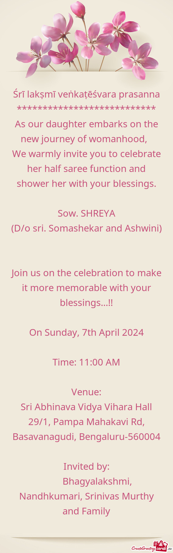 We warmly invite you to celebrate her half saree function and shower her with your blessings