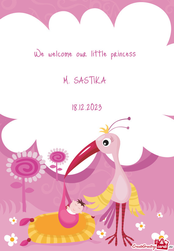 We welcome our little princess