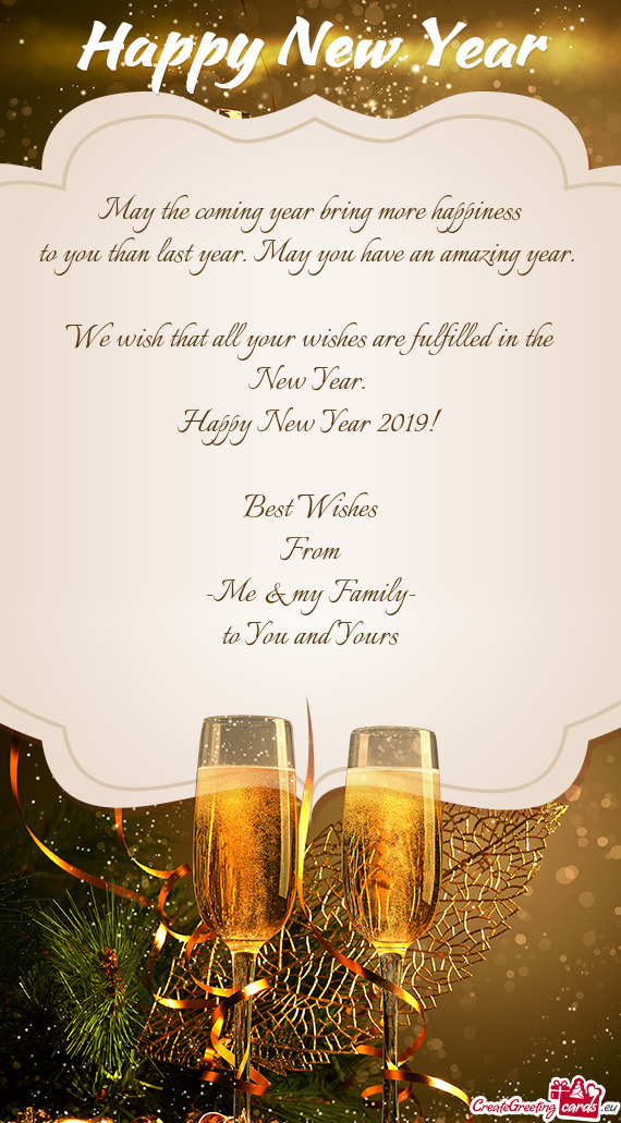 We wish that all your wishes are fulfilled in the New Year
