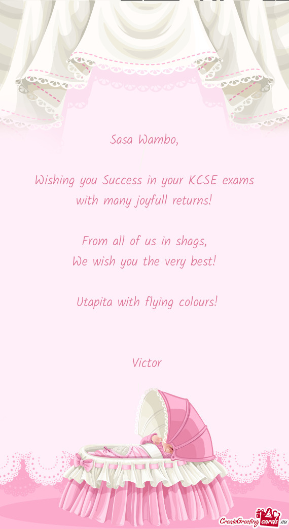 We wish you the very best!
 
 Utapita with flying colours!
 
 
 Victor