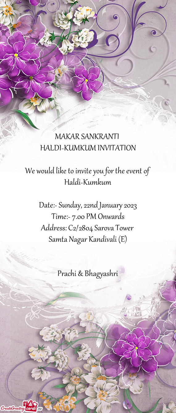We would like to invite you for the event of Haldi-Kumkum