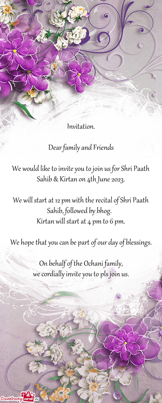 We would like to invite you to join us for Shri Paath Sahib & Kirtan on 4th June 2023