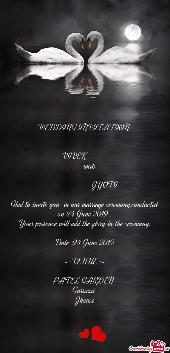 WEDDING INVITATION    VIVEK     weds       JYOTI   Glad to in