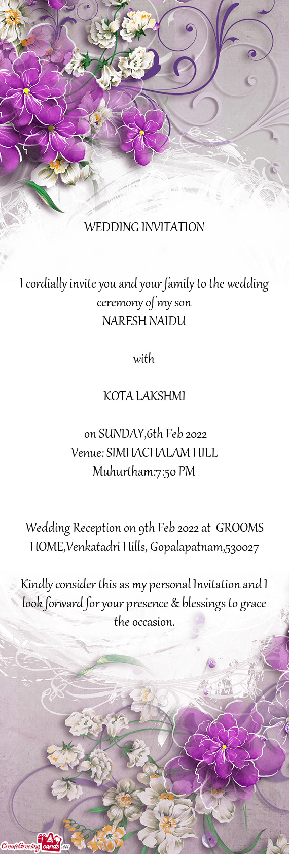 WEDDING INVITATION
 
 
 I cordially invite you and your family to the wedding ceremony of my son
 NA