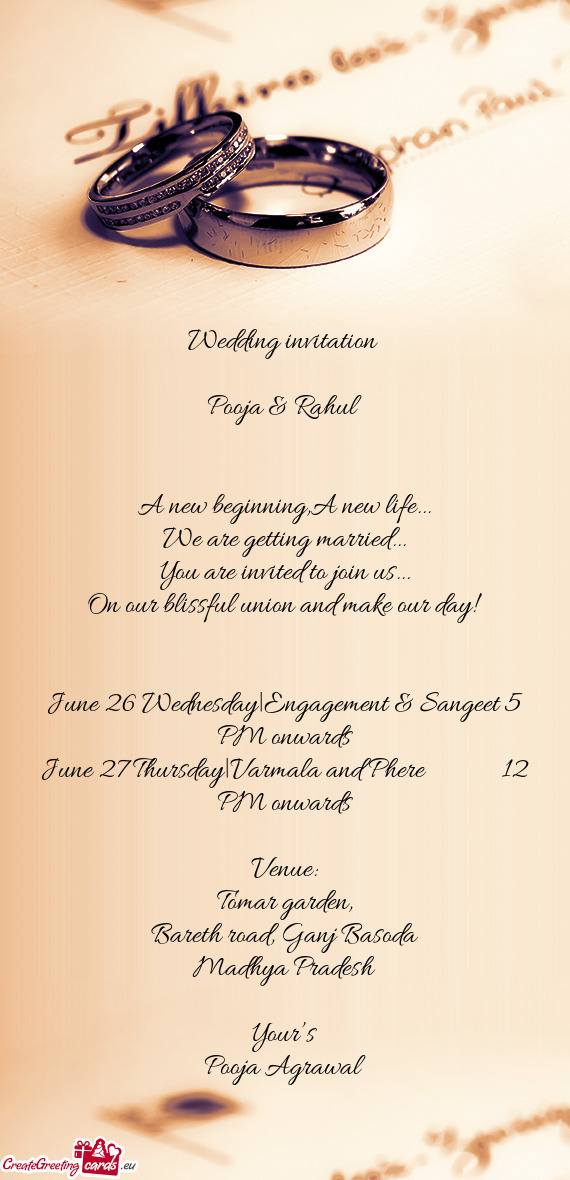 Wedding invitation 
 
 Pooja & Rahul
 
 
 A new beginning