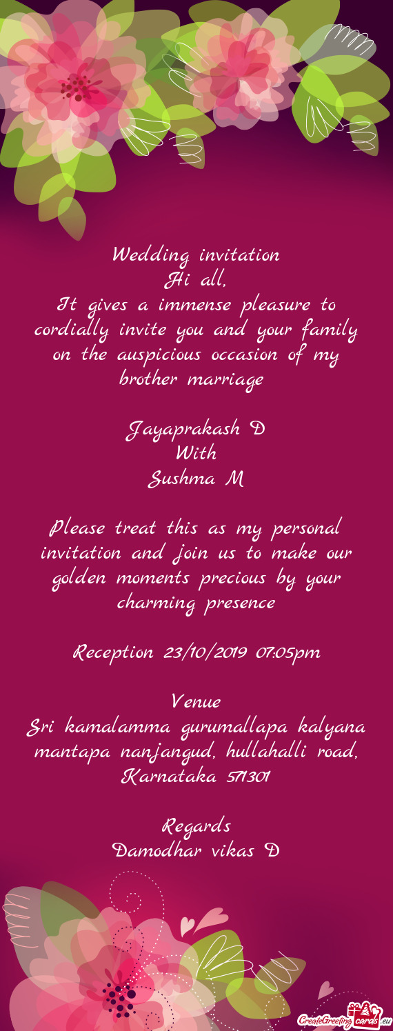 Wedding invitation
 Hi all