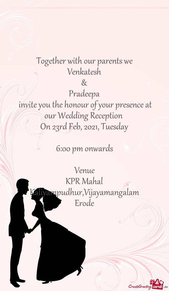 Wedding Reception 
 On 23rd Feb
