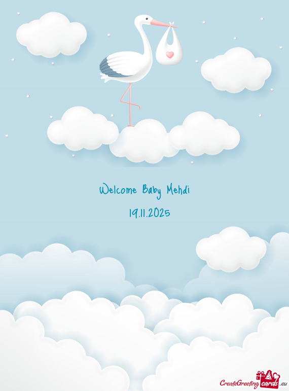 Welcome Baby Mehdi